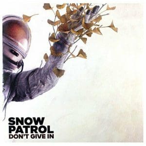 Snow Patrol: Dont Give In / Life On Earth - Vinyl