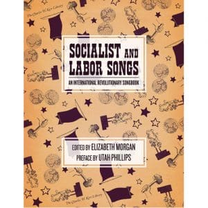 Socialist and Labor Songs