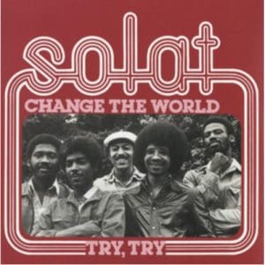 Solat: Change The World / Try. Try - Vinyl