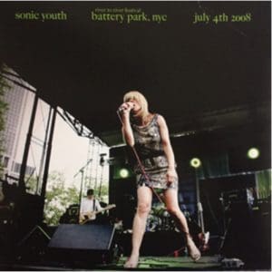 Sonic Youth: Battery Park. Nyc: July 4Th 2008 - Vinyl