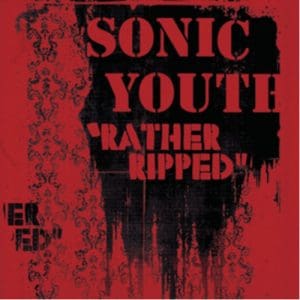 Sonic Youth: Rather Ripped - Vinyl