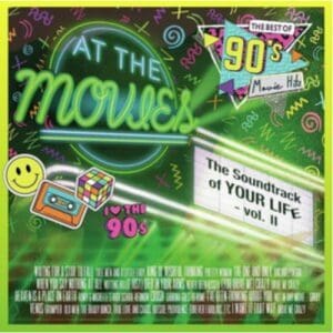 Soundtrack Of Your Life - Vol. 2 - At The Movies