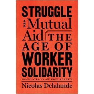 Struggle And Mutual Aid