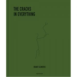 The Cracks in Everything