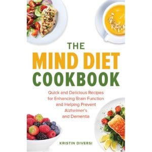 The Mind Diet Cookbook