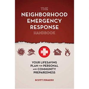 The Neighborhood Emergency Response Handbook
