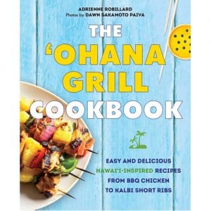 The Ohana Grill Cookbook