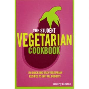 The Student Vegetarian Cookbook