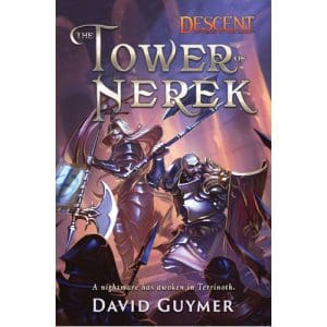 The Tower of Nerek- A Descent: Legends of the Dark Novel