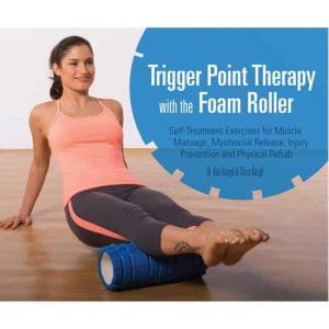 Trigger Point Therapy With the Foam Roller