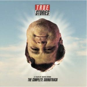 True Stories. A Film By David Byrne: The Complete Soundtrack - Vinyl