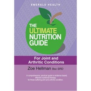 Ultimate Nutrition Guide for Joint and Arthritic Condition,