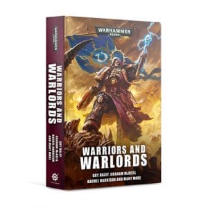 Warhammer 40K: Warriors And Warlords (Hardback)