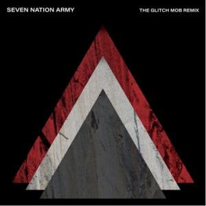 White Stripes: Seven Nation Army (The Glitch Mob Remix) (Tmr Logo Etching On B-Side) - Vinyl