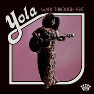 Yola: Walk Through Fire - Vinyl