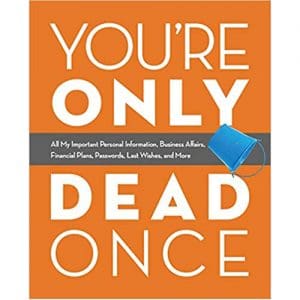 You're Only Dead Once
