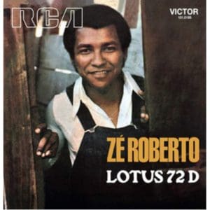 Ze Roberto: Lotus 72 D - Vinyl